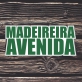 MADEIREIRA AVENIDA